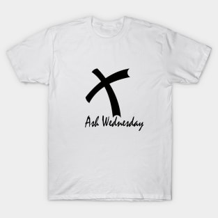 Ash Wednesday T-Shirt